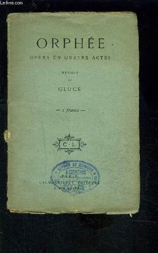 Orphee- Opera En 4 Actes