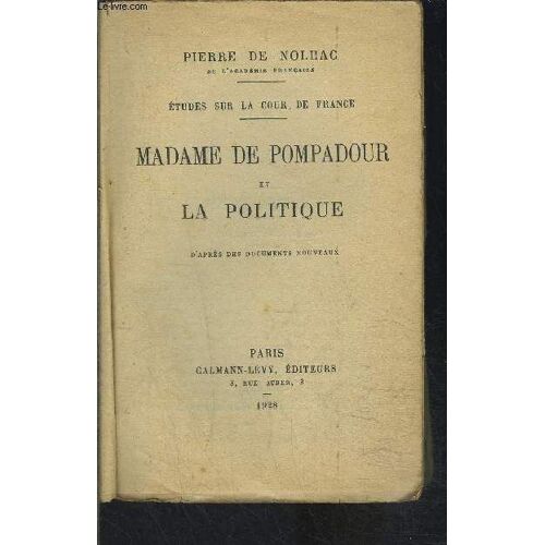 Madame De Pompadour Et La Politique