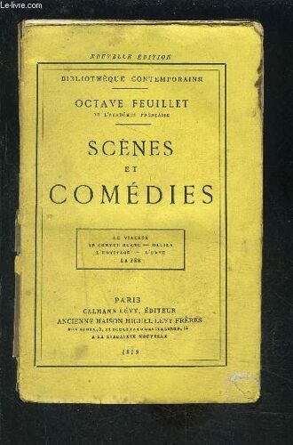 Scenes Et Comedies- Le Village- Le Cheveu Blanc- Dalila- L Ermitage- L Urne- La Fee
