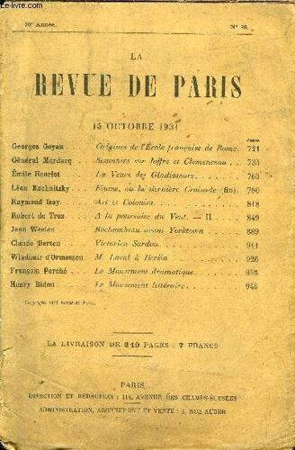 Revue De Paris 38e Annee N°20 - Georges Goyau Général Mordacq Émile Henriot Léon Kochnitzky Raymond Isay. Robert De Traz Jean Weelen . . Claude Berton . Wladimir D'ormesson François Porché ...
