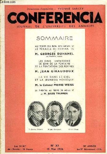 Conferencia 30e Annee N°11 - Au Temps Du Bon Roi Henri Iv Le Miracle De Cervantes Par M. Georges Duhamel De L'académie Française, Les Cinq Tentations De Jean De La Fontaine Ii. La Tentation ...