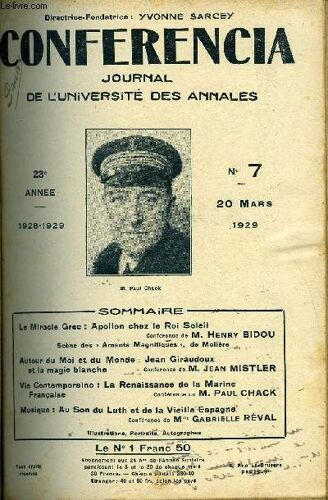 Conferencia 23e Annee N°7 - Le Miracle Grec : Apollon Chez Le Roi Soleilconférence De M. Henry Bidou Scène Des « Amants Magnifiques », De Molièreautour Du Moi Et Du Monde : Jean Giraudouxet ...