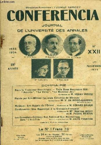 Conferencia 28e Annee N°22 - Sous La Troisième République. ¿ Trois Sons Nouveaux 1900: ¿Amants¿, ¿La Veine¿, ¿Le Nouveau Jeu¿Conférence De M. Henry Bidoupeints Par Eux-Mêmes: La Vraie ...
