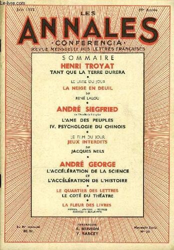 Les Annales - Conferencia 59e Annee N°20 - Henri Troyat, Tant Que La Terre Durera ¿ Le Livre Du Jour La Neige En Deuil Par René Lalou, André Siegfried, De L'académie Française, L'ame Des ...