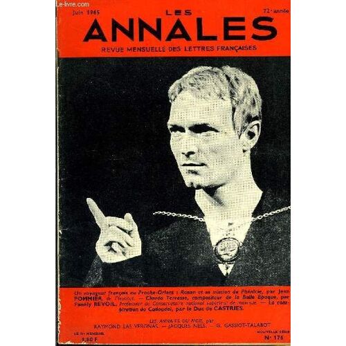 Les Annales 72e Annee N°176 - Un Voyageur Français Au Proche-Orient : Renan Et Sa Mission De Phénicie, Par Jean Pommier, De L'institut. ¿ Claude Terrasse, Compositeur De La Belle Epoque ...