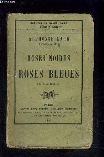 Roses Noires Et Roses Bleues