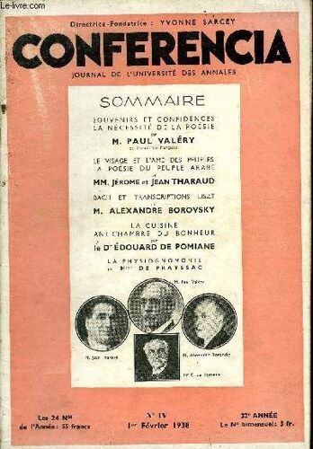 Conferencia 32e Annee N°4 - Souvenirs Et Confidences La Nécessité De La Poésie Par M. Paul Valéry, De L'académie Française, Le Visage Et L'ame Des Peuples La Poésie Du Peuple Arabe Par Mm. ...