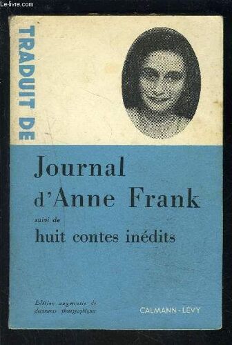 Journal De Anne Frank Suivi De Huit Contes Inédits