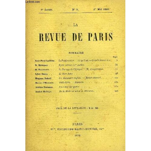 Revue De Paris 3e Annee N°9 - Jean-Paul Laffitte .Le Parti Modéré. ¿Ce Qu¿Il Est. ¿ Ce Qu¿Il Devrait Être.D. Melegari ...Kyrie Eleison(Ire Partie).G. Hanotaux . ...Le Partage Devafrique. ...