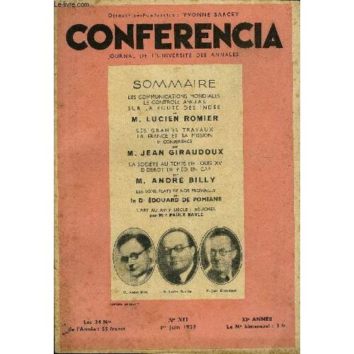 Conferencia 33e Annee N°12 - Les Communications Mondiales Le Controle Anglais Sur La Route Des Indes Par M. Lucien Romier, Les Grands Travaux La France Et Sa Mission 5e Conférence Par ...