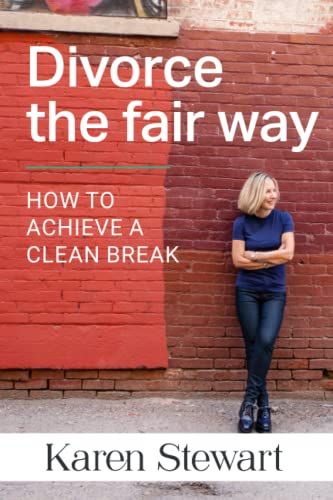 Divorce The Fair Way: How To Achieve A Clean Break