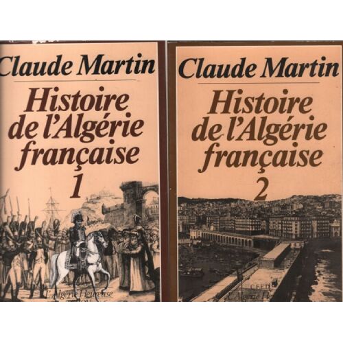 Histoire De L'algerie Française /2 Tomes