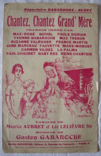 Partition Et Paroles De Chanson : Chantez, Chantez Grand' Mère.