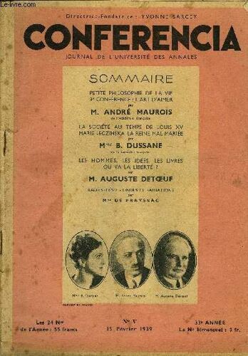 Conferencia 33e Annee N°5 - Petite Philosophie De La Vie 3e Conférence L'art D¿Aimer Par M. André Maurois, De L'académie Française, La Société Au Temps De Louis Xv Marie Leczinska, La Reine ...