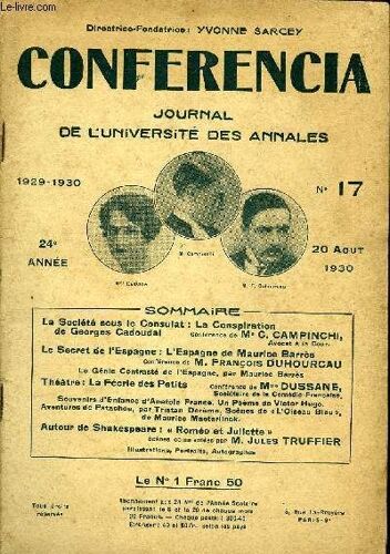 Conferencia 24e Annee N°17 - La Société Sous Le Consulat : La Conspirationde Georges Cadoudalconférenced»Mec.Campinchi, Avocat À La Cour, Le Secret De L'espagne : L'espagne De Maurice ...