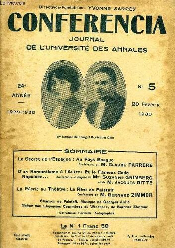 Conferencia 24e Annee N°5 - Le Secret De L'espagne : Au Pays Basqueconférence De M. Claude Farrèred'un Romantisme À L'autre : Et Le Fameux Code Napoléon... Conférence Dialoguée De Mme ...