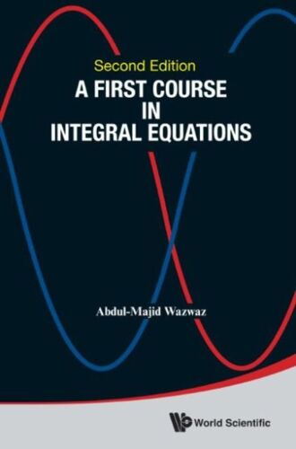 First Course Integ Equa (2nd Ed)