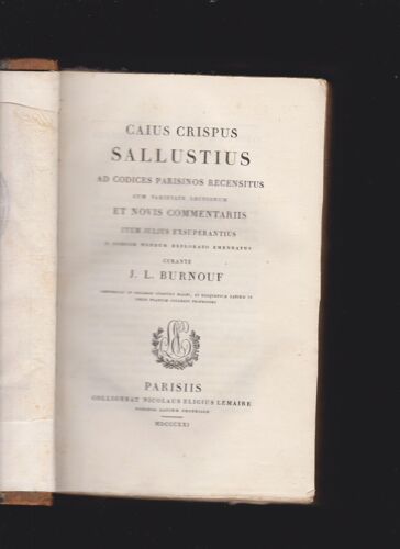 Caius Crispus Sallustius Ad Codices Parisinos Recensitus Cum Varietate Lectionum Et Novis Commentariis Item Julius Exsuperantius E Codice Nondum Explorato Emendatus