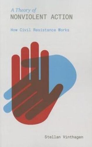A Theory Of Nonviolent Action
