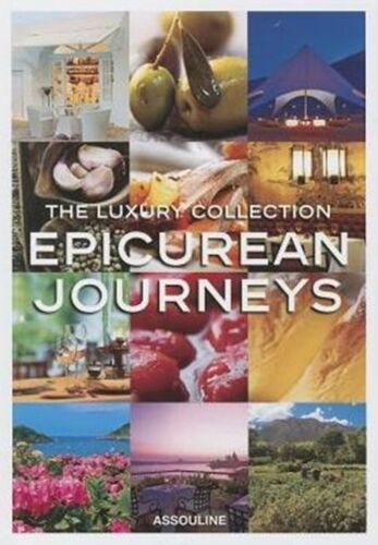 The Luxury Collection Epicurean Journeys