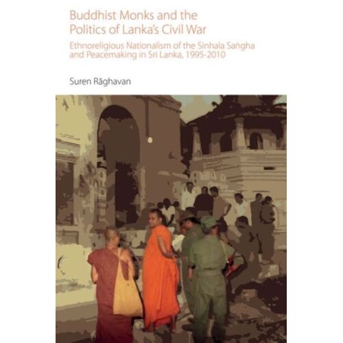 Buddhist Monks And The Politics Of Lanka's Civil War