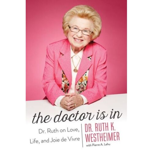 Westheimer, D: The Doctor Is In