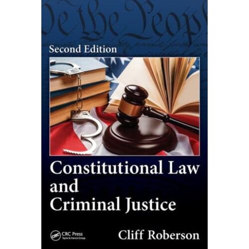 Constitutional Law And Criminal Justice