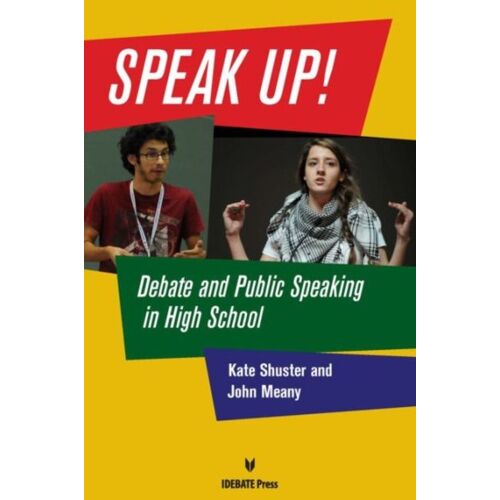 Speak Up!: Debate And Public Speaking In High School