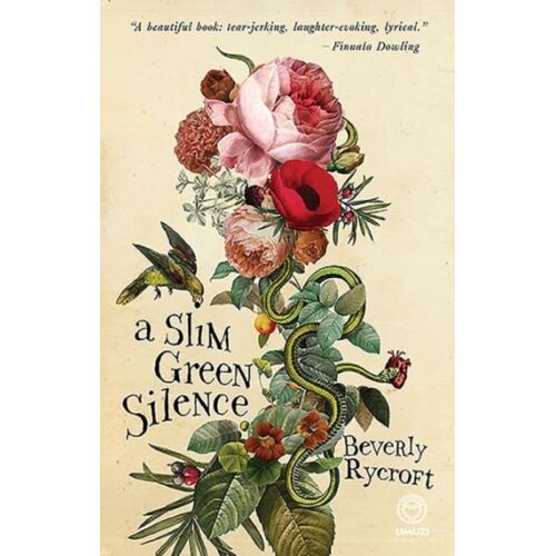 A Slim, Green Silence