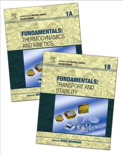 Handbook Of Crystal Growth. Volume 1, Part A And Part B