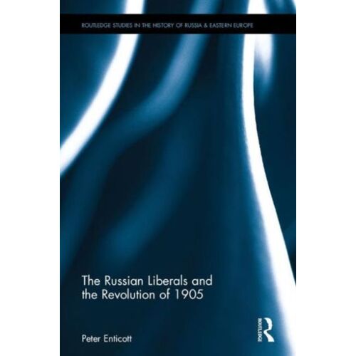 The Russian Liberals And The Revolution Of 1905