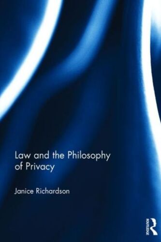 Law And The Philosophy Of Privacy