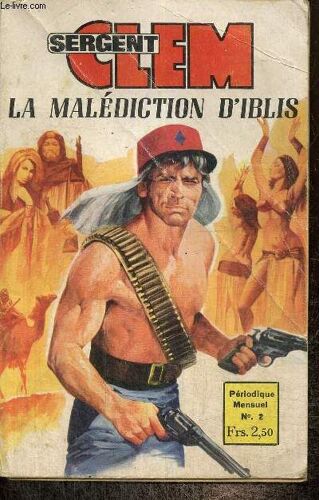 Sergent Clem, N°2 : La Malédiction D Iblis