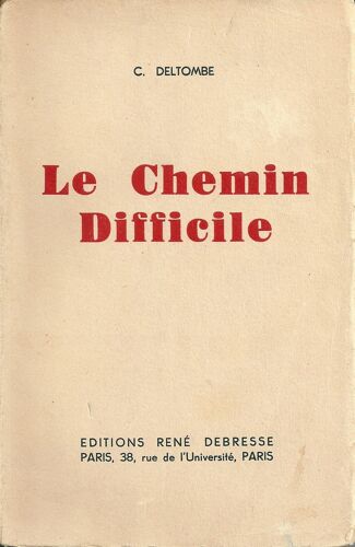 Le Chemin Difficile