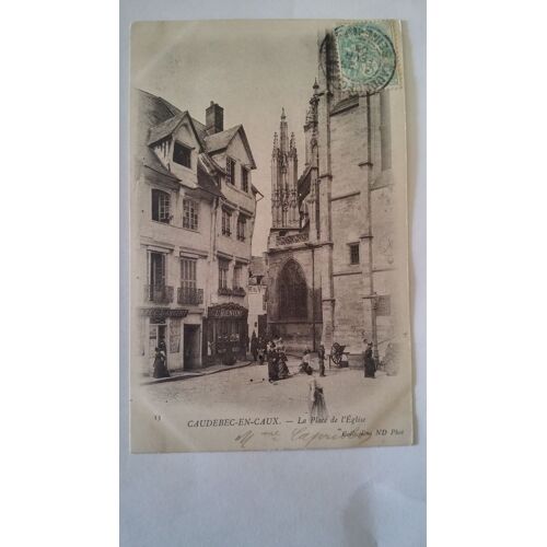 Carte Postale Ancienne - Cpa - 13 - Caudebec-En-Caux - La Place De L'eglise