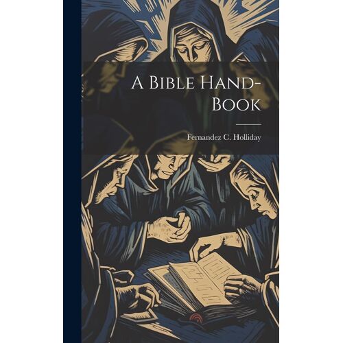 A Bible Hand-Book