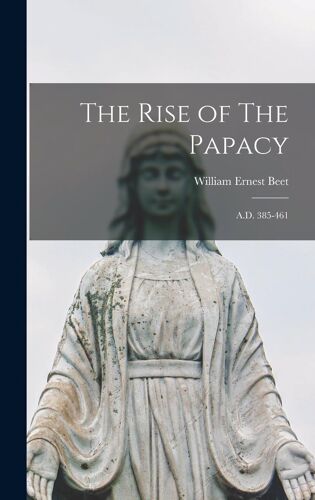 The Rise Of The Papacy