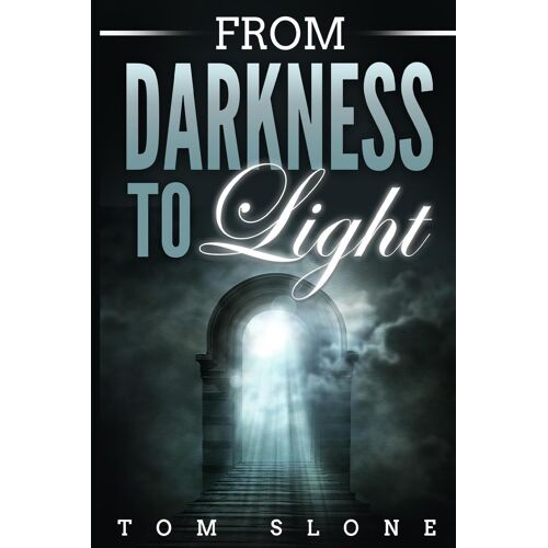 From Darkness To Light