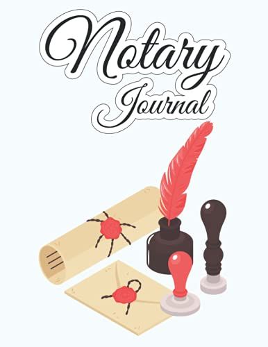 Notary Journal: Notary Receipt Book , Public Notary Records Book To Log Notarial Acts