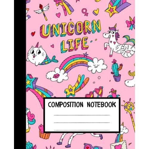 Unicorn Life Composition Notebook (B199382): Wide-Ruled, 100 Pages, 7.5" X 9.25", For Kids, Teens, Students & Adults (Mia Camellia Composition Notebooks)