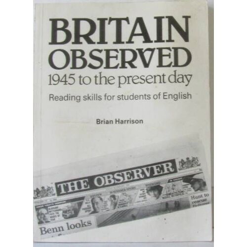 Britain Observed 1945 To The Present Day