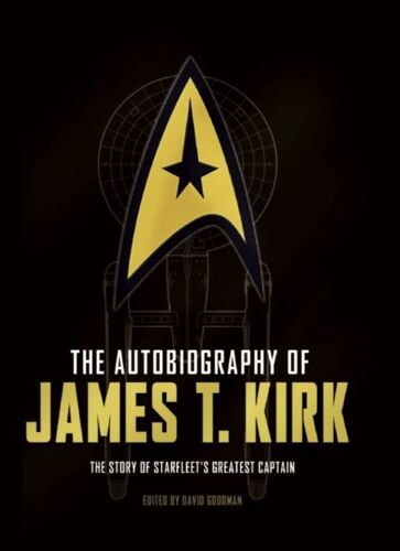 The Autobiography Of James T. Kirk