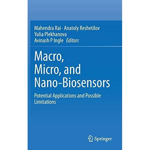 Macro, Micro, And Nano-Biosensors