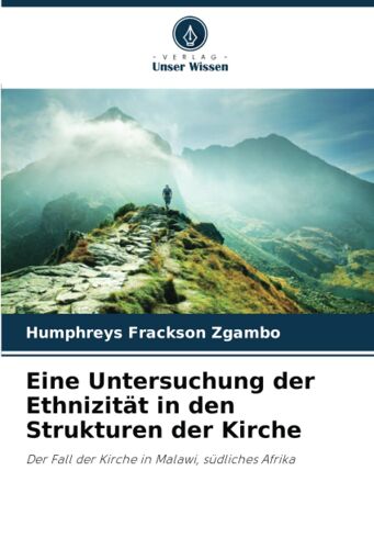 Eine Untersuchung Der Ethnizität In Den Strukturen Der Kirche