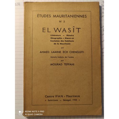 El Wasît-Etudes Mauritaniennes N°5-Par Ahmed Lamine Ech Chenguiti-Centre Ifan Mauritanie 1953
