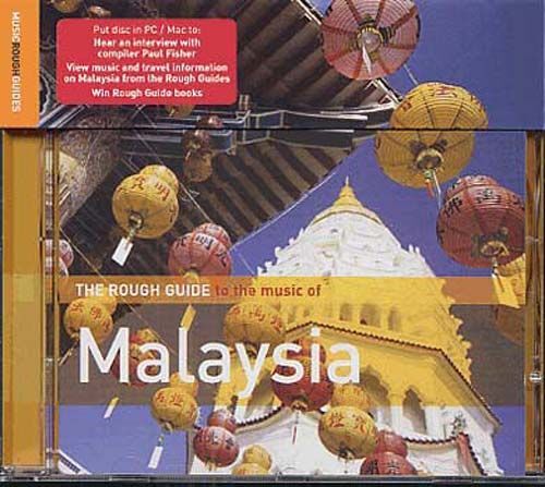 Rough Guide To The Music Of Malaysia