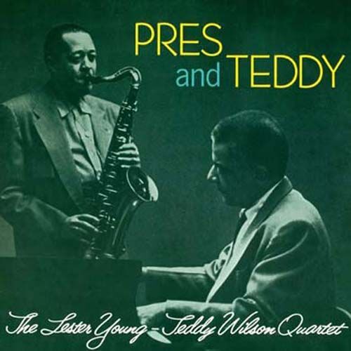 Pres And Teddy
