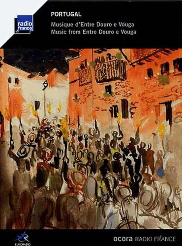 Portugal : Musique D'entre Douro E Vouga