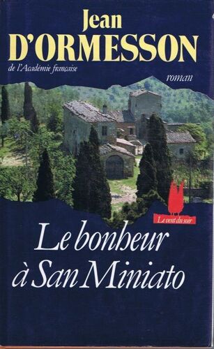 Le Bonheur À San Miniato