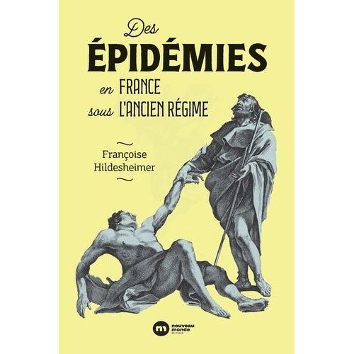 Des Épidémies En France Sous L'ancien Régime